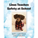 Linus Teaches Safety at School