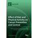 Effect of Diet and Physical Activity on Cancer Prevention and Control