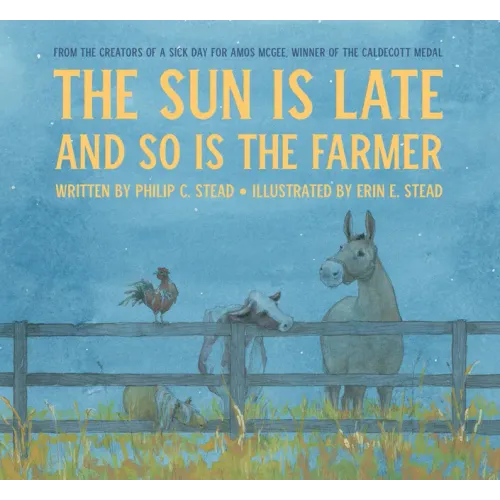 The Sun Is Late and So Is the Farmer