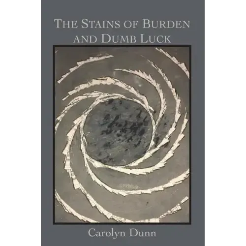 The Stains of Burden and Dumb Luck