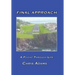 Final Approach: A Flight Through Life