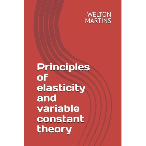 Principles of elasticity and variable constant theory