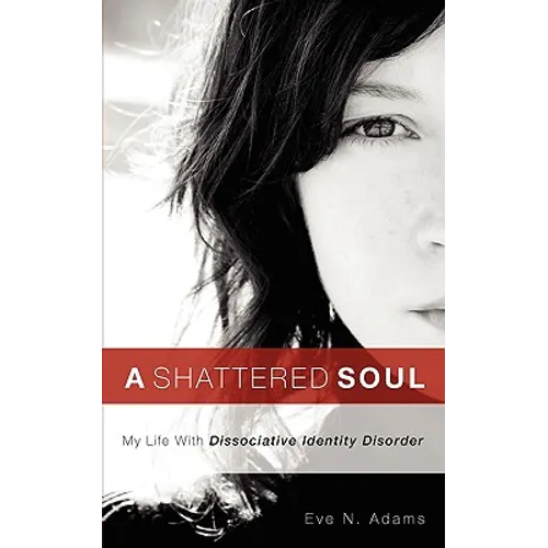 A Shattered Soul