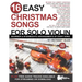 16 Easy Christmas Songs for Solo Violin: Beginner and Intermediate Arrangements of Every Song