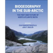 Biogeography in the Sub-Arctic: The Past and Future of North Atlantic Biotas