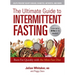 The Ultimate Guide to Intermittent Fasting: Burn Fat Quickly with the Mini-Fast Diet