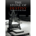 The Stone of Destiny: In Search of the Truth