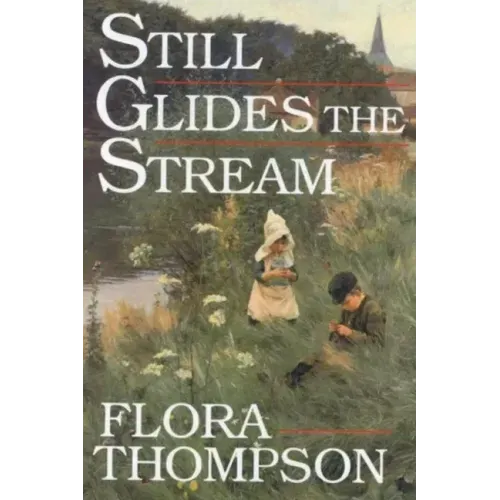Still Glides the Stream