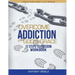 Overcome Addiction by God's Grace: 12-Steps to Freedom Workbook