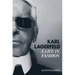 Karl Lagerfeld: A Life in Fashion