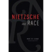 Nietzsche and Race