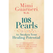 108 Pearls to Awaken Your Healing Potential: A Cardiologist Translates the Science of Health and Healing Into Practice