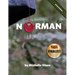 Norman: A Humorous and Heartwarming Tale of Resilience and Self-Esteem for Ages 4-8