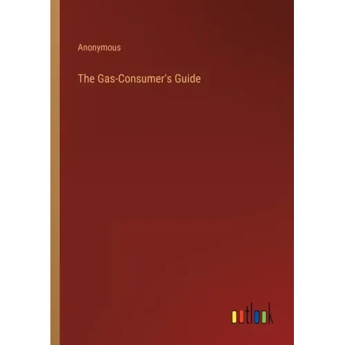 The Gas-Consumer's Guide
