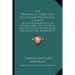 The Athanasian Creed And Its Usage In The English Church: An Investigation As To The Original Object Of The Creed And The Growth Of Prevailing Misconc