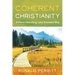 Coherent Christianity: A More Liberating, Less-Traveled Way