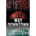 Way Downtown