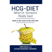 HCG-DIET; What Dr. Simeons Really Said: Back to the roots of HCG Diet