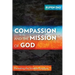Compassion and the Mission of God: Revealing the Invisible Kingdom
