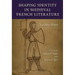 Shaping Identity in Medieval French Literature: The Other Within