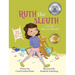 Ruth the Sleuth and the Messy Room