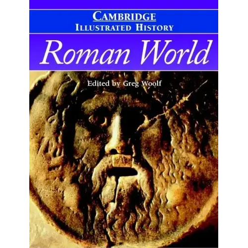 The Cambridge Illustrated History of the Roman World