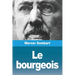 Le bourgeois