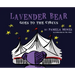 Lavender Bear: Goes to the Circus