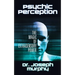 Psychic Perception: The Magic of Extrasensory Power