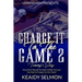 Charge it to the Game 2: Tammy's Story