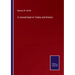 A Journal kept in Turkey and Greece
