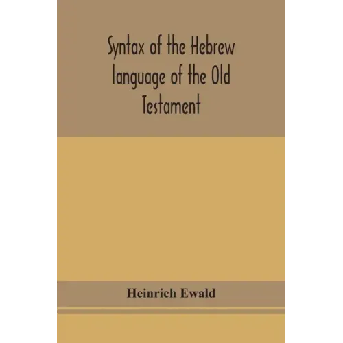 Syntax of the Hebrew language of the Old Testament