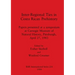 Inter-Regional Ties in Costa Rican Prehistory: Papers presented at a symposium at Carnegie Museum of Natural History, Pittsburgh, April 27, 1983