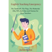 English Teaching Emergency: No Textbook, No-Prep, No Materials ESL Activities and Games