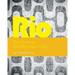 Rio: The Story of the Marvelous City
