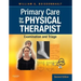 Primary Care for the Physical Therapist: Examination and Triage