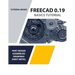 FreeCAD 0.19 Basics Tutorial (COLORED)