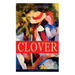 CLOVER (Children's Classics Series): The Wonderful Adventures of Katy Carr's Sister in Colorado