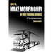 How to Make More Money in Your Trucking Business: 275 Tips from Industry Insiders