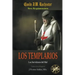 Los Templarios: Los Servidores del Mal