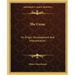The Cross: Its Origin Development and Interpretation