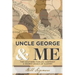Uncle George and Me: Two Southern Families Confront a Shared Legacy of Slavery