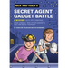 Nick and Tesla's Secret Agent Gadget Battle: A Mystery with Spy Cameras, Code Wheels, and Other Gadgets You Can Build Yourself