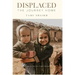 Displaced- The Journey Home