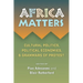 Africa Matters: Cultural Politics, Political Economies, and Grammars of Protest