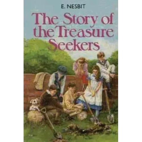 The Story of the Treasure Seekers