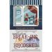 Break-ins and Bloodshed