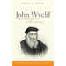 John Wyclif: New Perspectives on an Old Controversy