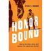 Honor Bound: How a Cultural Ideal Has Shaped the American Psyche