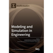 Modeling and Simulation in Engineering